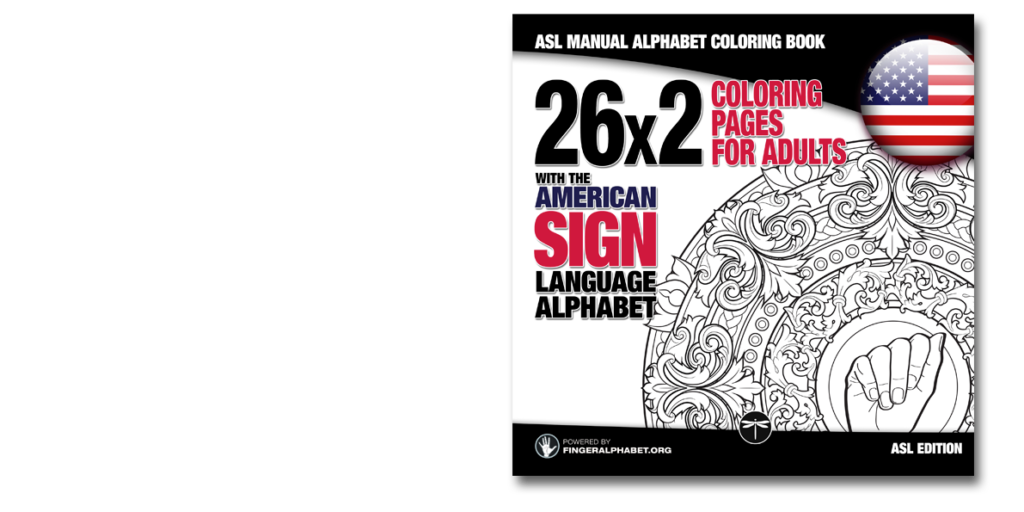 ASL MANUAL ALPHABET COLORING BOOK | LegendaryMedia Publishing