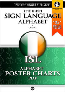 The second collection of poster charts for the Irish Sign Language Alphabet by S.T. Lassal for Project FingerAlphabet
