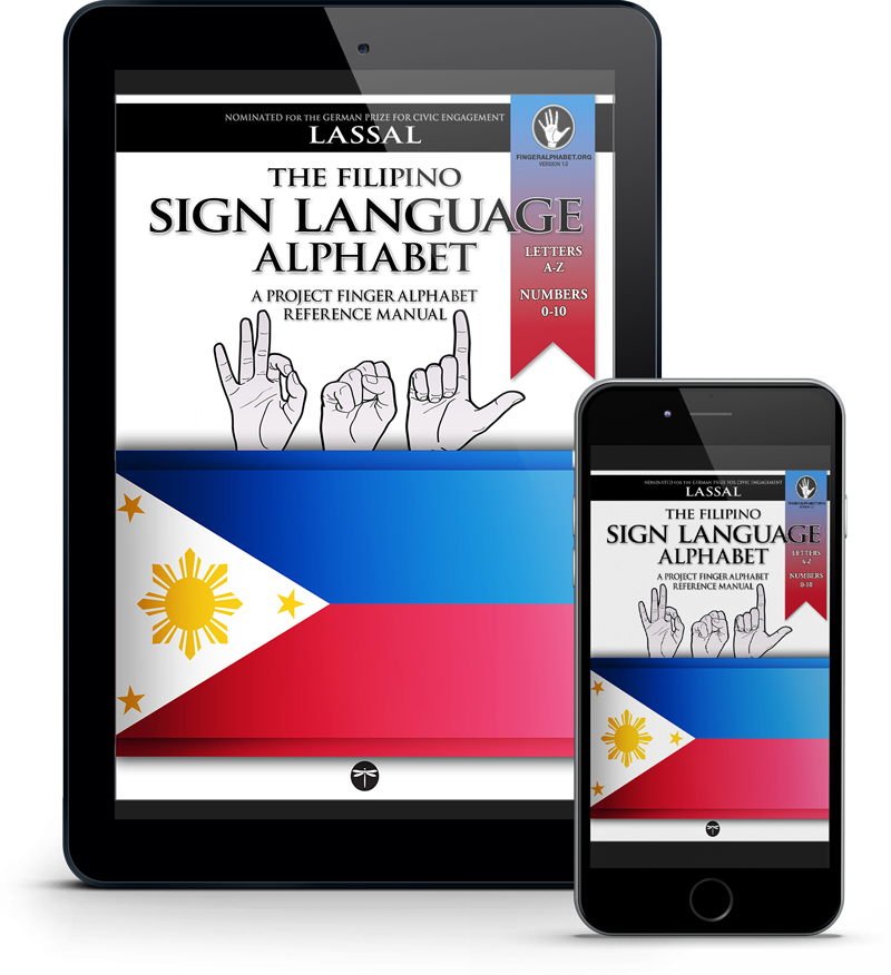 The Filipino Sign Language Alphabet – A Project FingerAlphabet Reference Manual