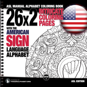 ASL Manual Alphabet Coloring Book XL 26x2 Intricate Coloring Pages with the American Sign Language Alphabet by Lassal for Project Fingeralphabet—Extra Large with Wire-O Binding. Mockup showing binding and front cover.