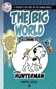 The cover of the print edition of The Big World According to Little Hunterman