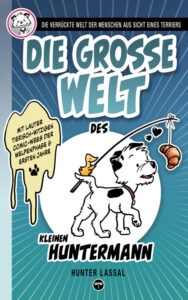 Die GROSSE Welt des kleinen Huntermann – Titelbild der Printversionen