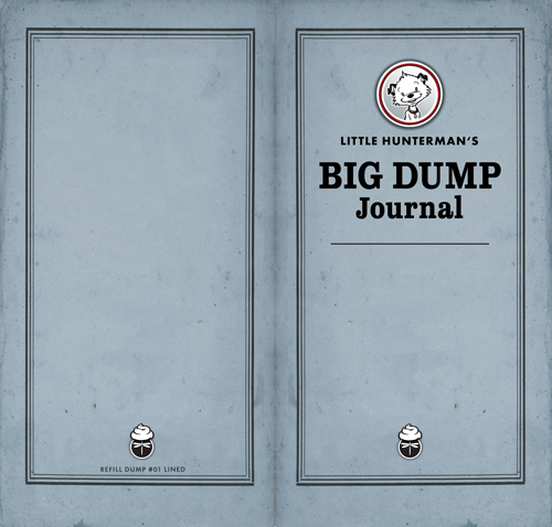 Full cover of Little Hunterman's Big Dump Journal "D1". You can identify a journal with dotted pages by the dotted line on the front cover.